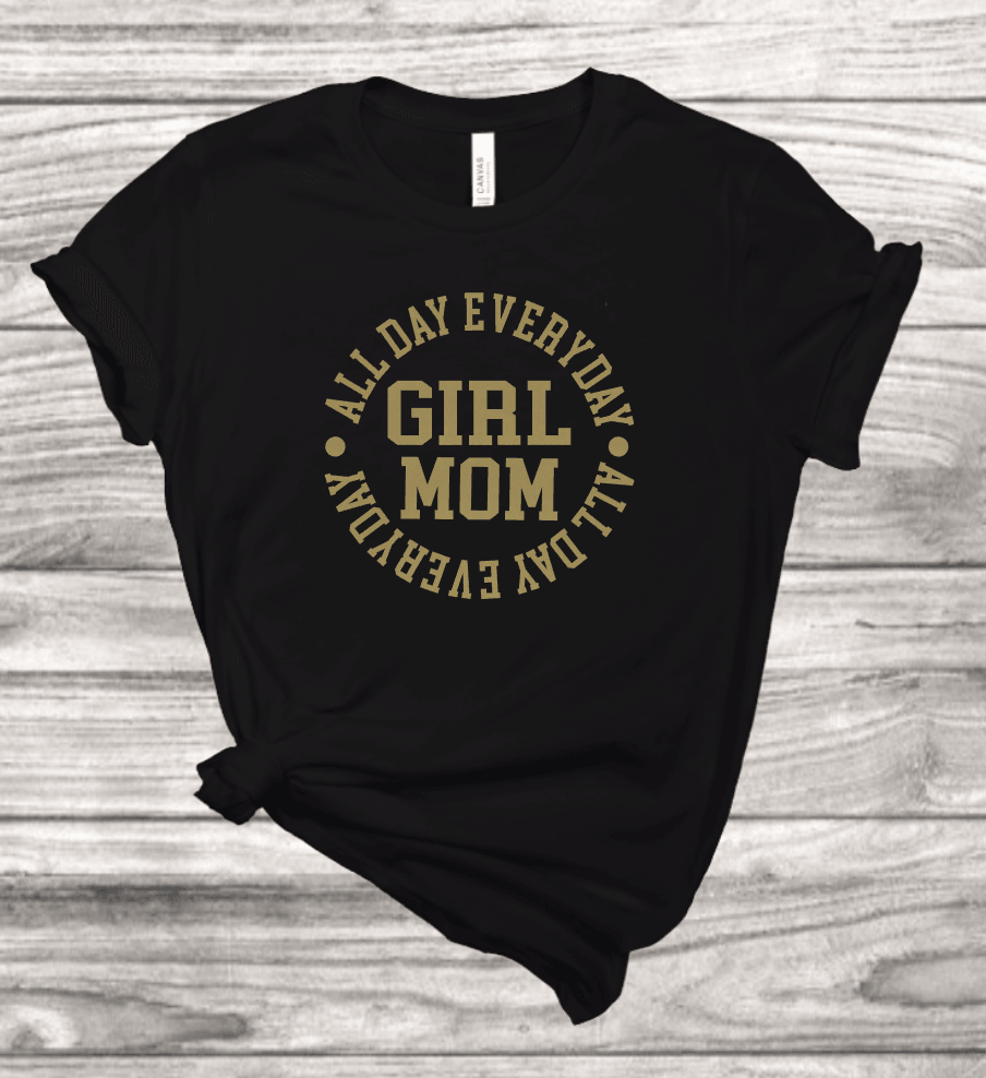 Girl Mom T-Shirt | Mema's Custom Studio - Mema's Custom Studio