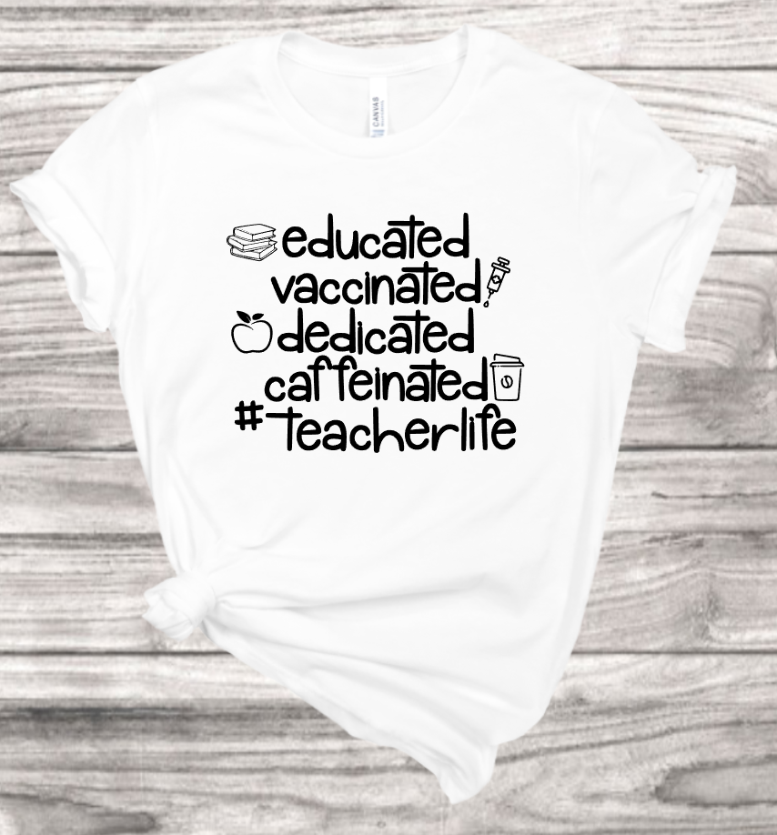 Vaccinated Teacher T-Shirt | Mema's Custom Studio - Mema's Custom Studio