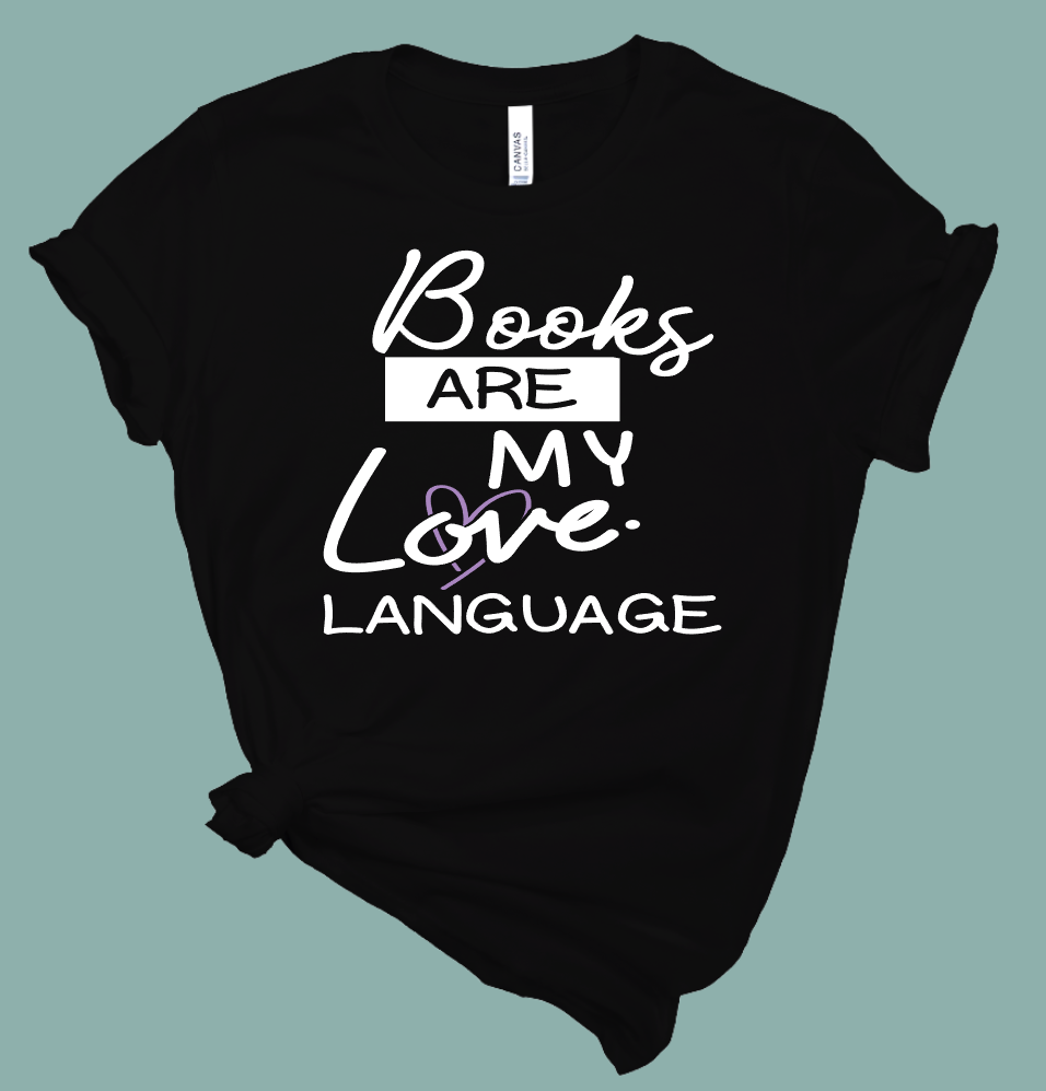 Books Are My Love Language | Mema's Custom Studio