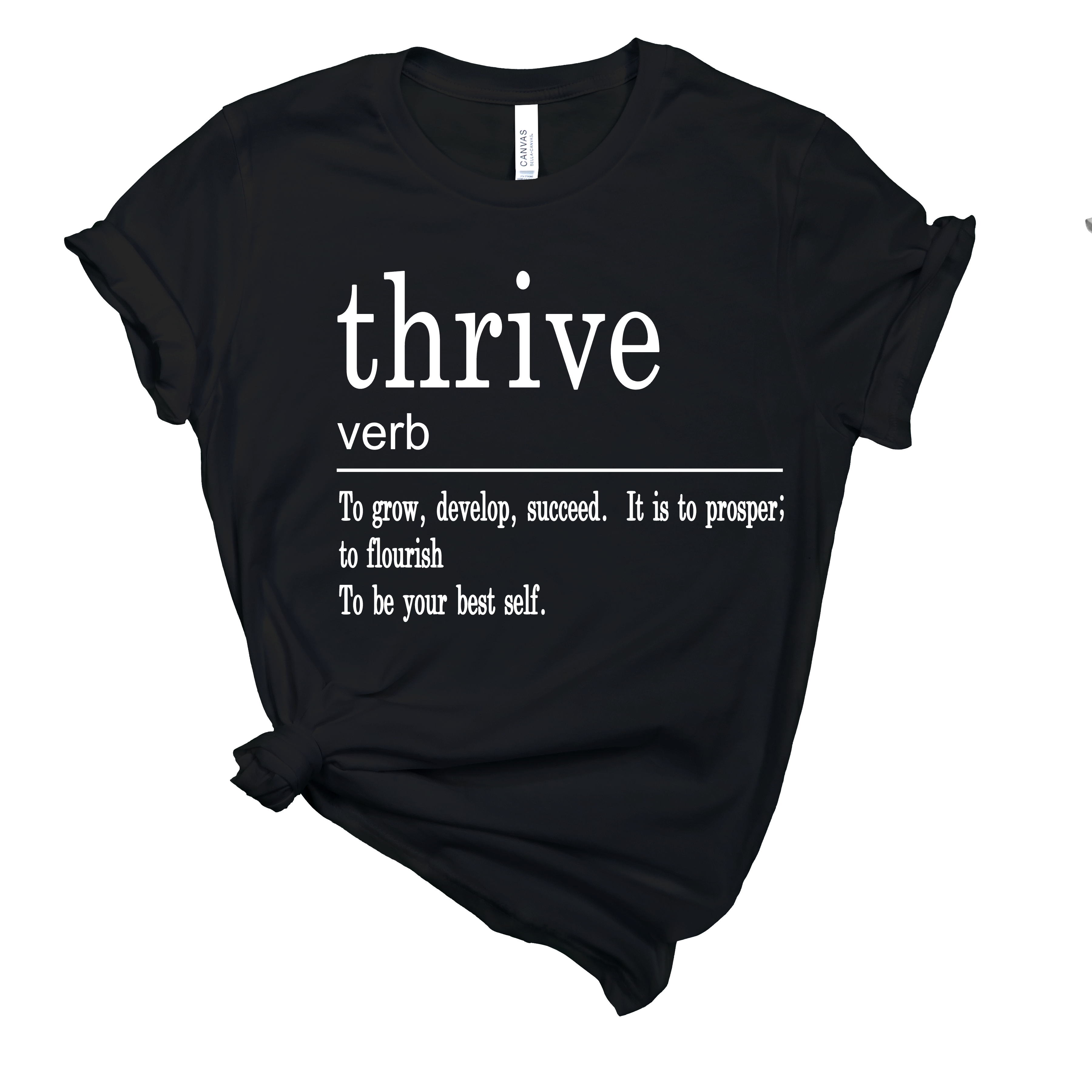 Thrive definition T-Shirt | Mema's Custom Studio