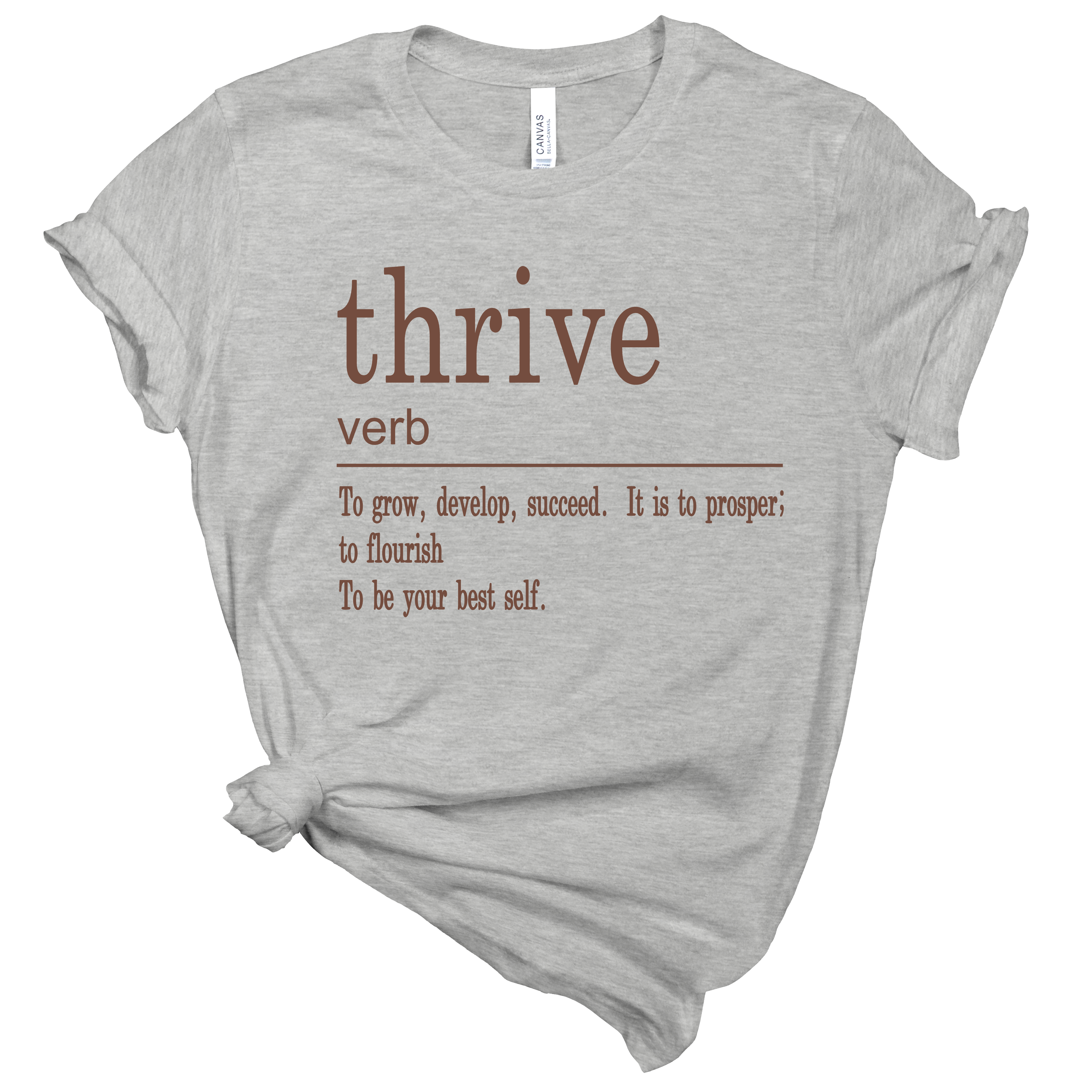 Thrive definition T-Shirt | Mema's Custom Studio