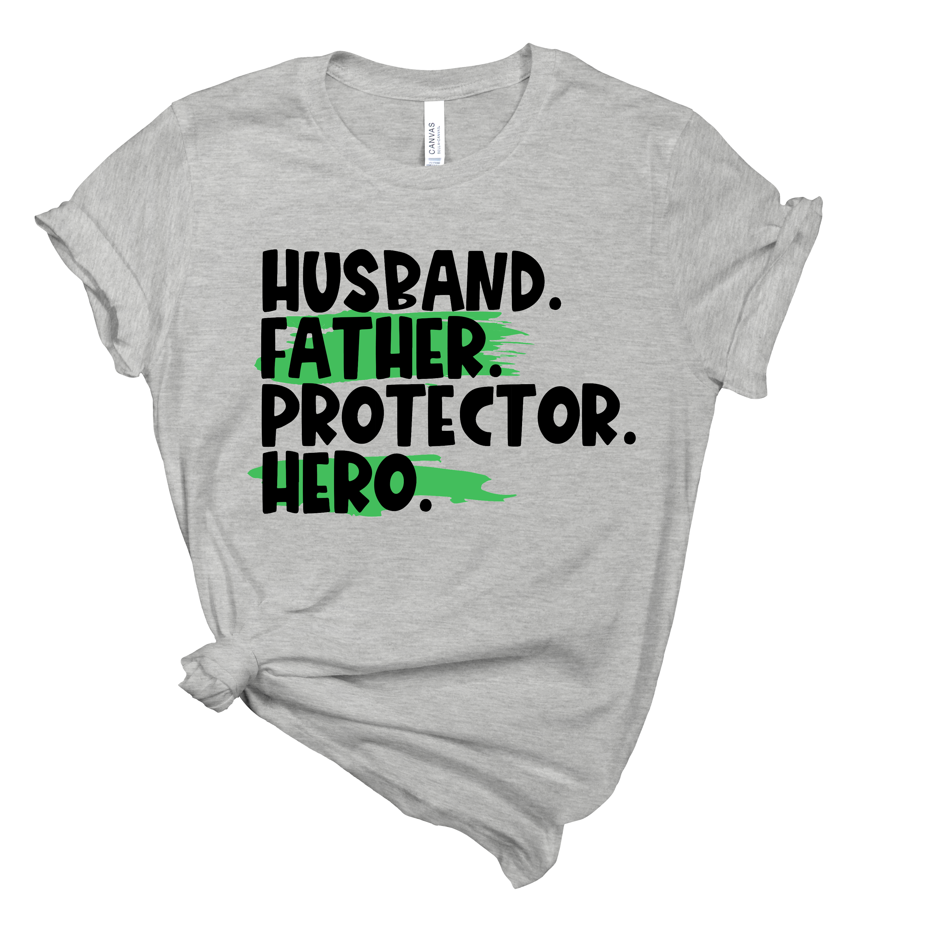 Husband.Father.Protector.Hero T-Shirt | Mema's Custom Studio