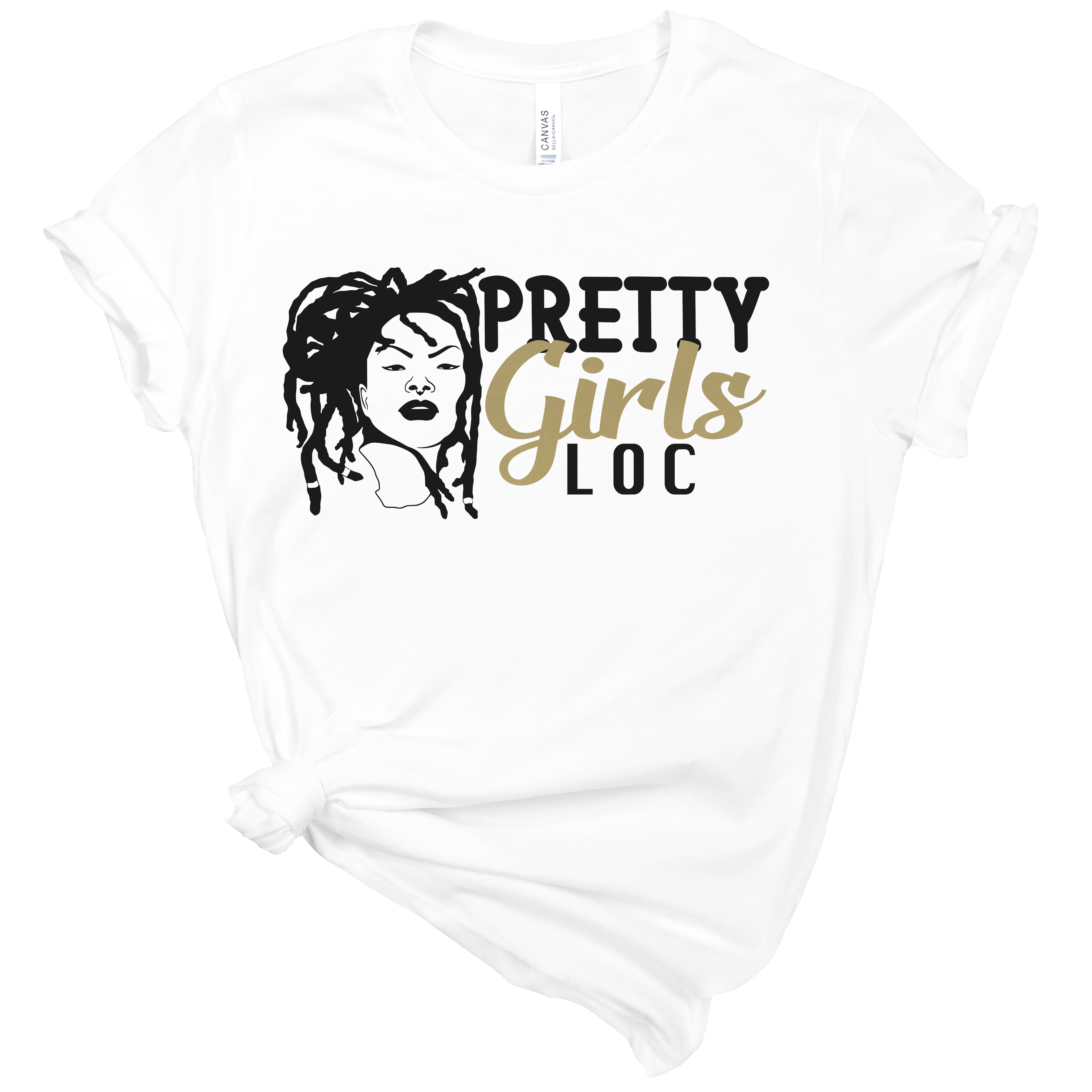 Pretty Girls Loc T-Shirt | Mema's Custom Studio