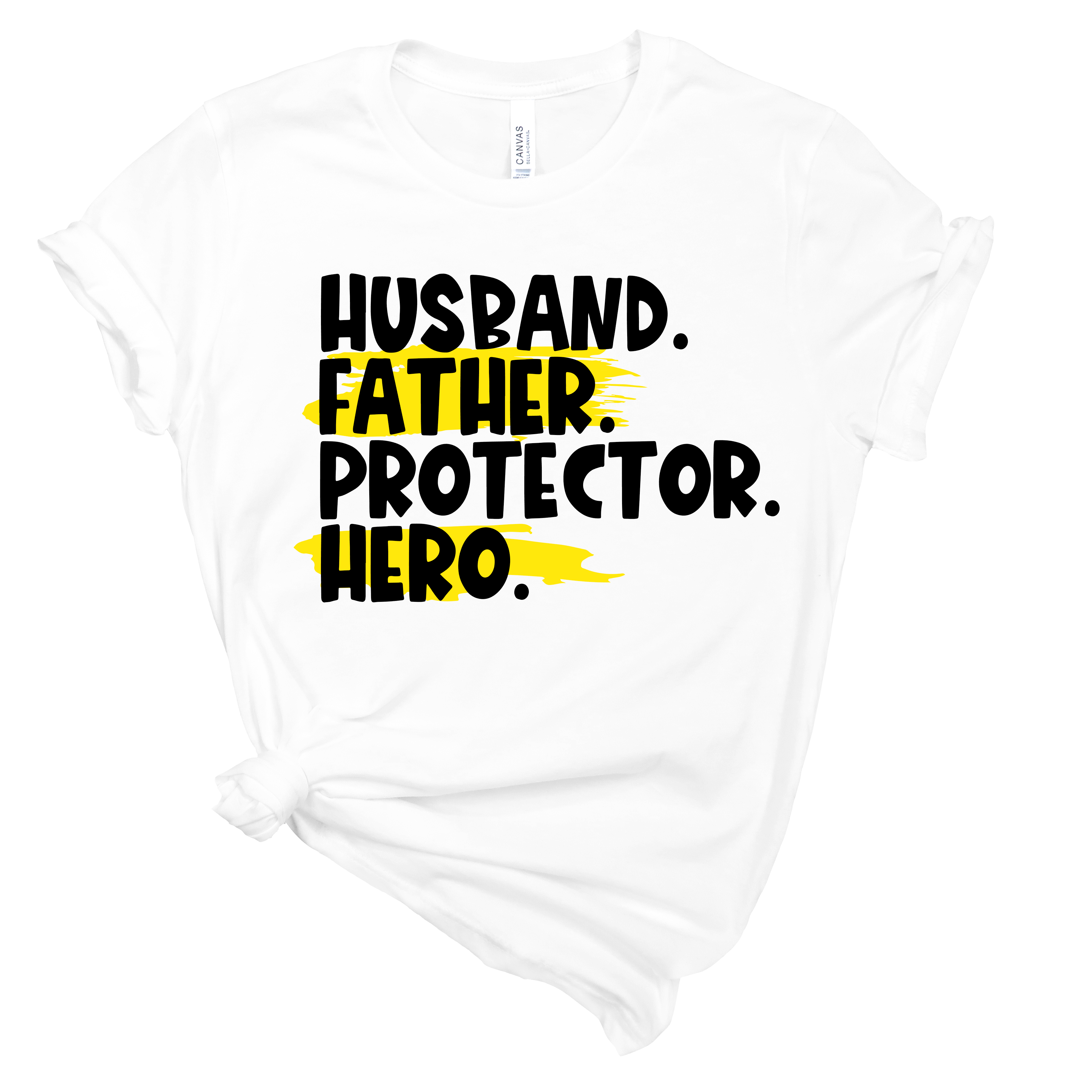 Husband.Father.Protector.Hero T-Shirt | Mema's Custom Studio