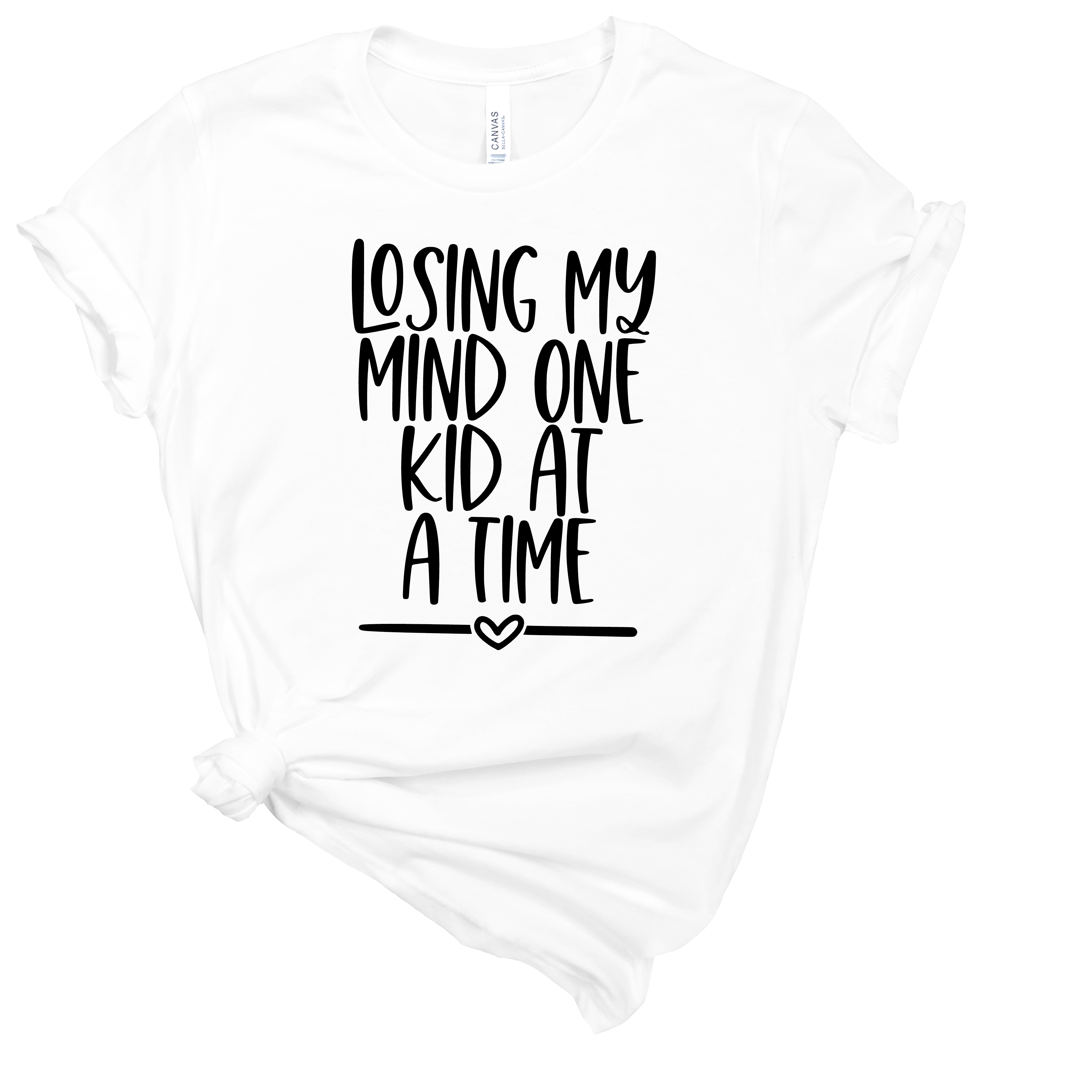 Losing My Mind One Kid At A Time T-shirts | Mema's Custom Studio